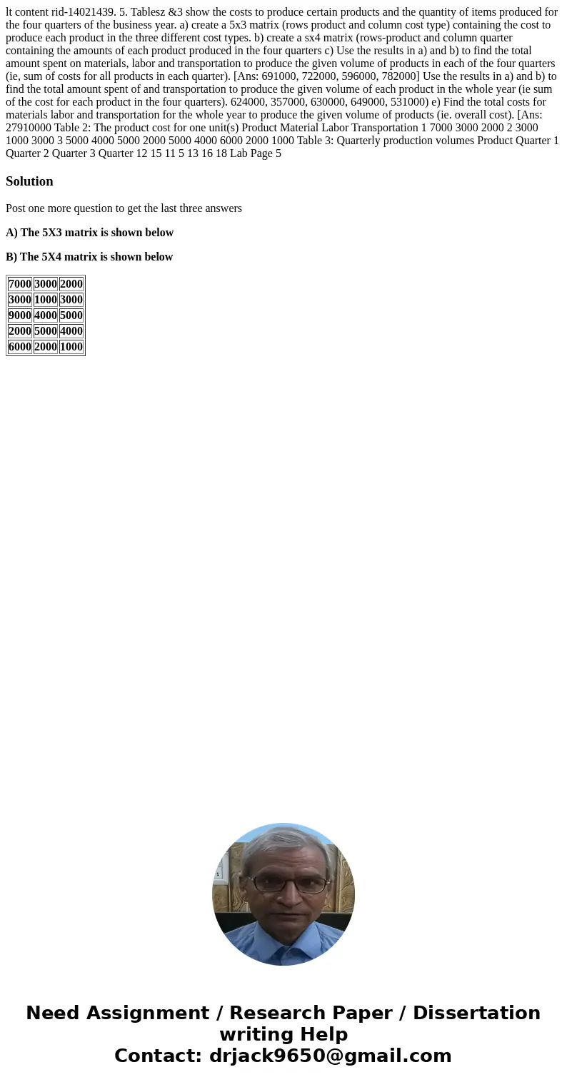 lt content rid-14021439. 5. Tablesz &3 show the costs to produce certain products and the quantity of items produced for the four quarters of the business   lt content rid-14021439. 5. Tablesz &3 show the costs to produce certain products and the quantity of items produced for the four quarters of the business