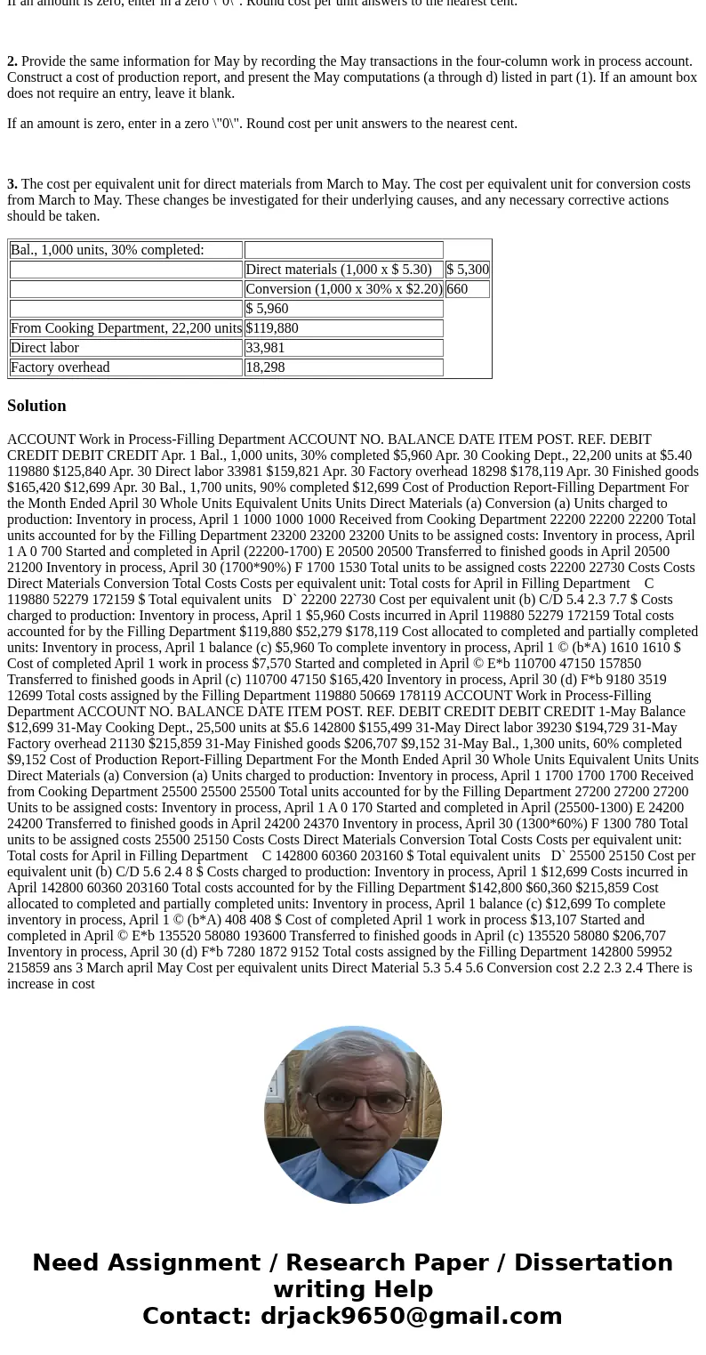 make sure complete all parts Work in Process Account Data for Two Months; Cost of Production Reports Hearty Soup Co. uses a process cost system to record the co