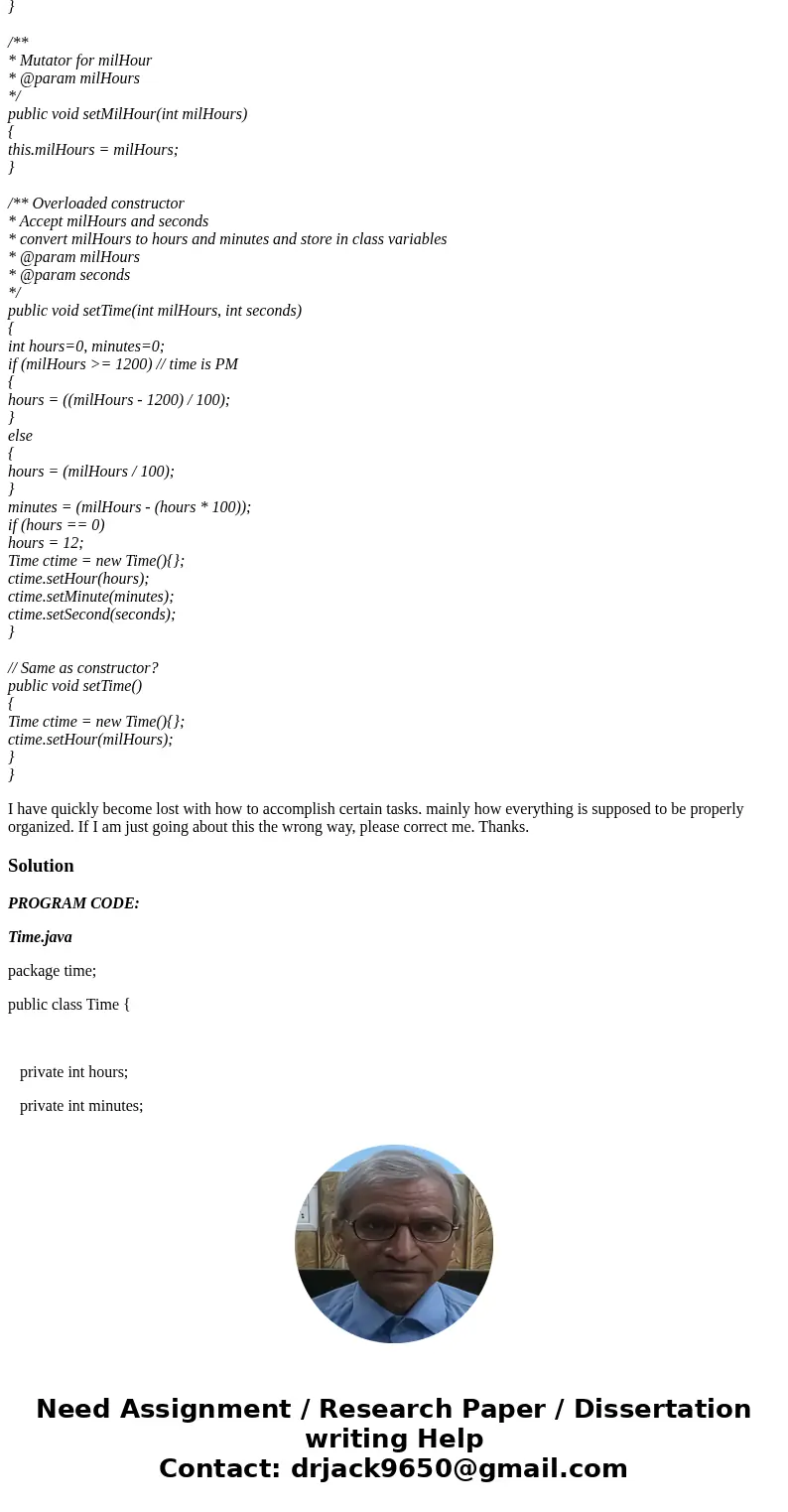 Military time and Standard time, Java One of the assignments given is to create a program that will essentially test Military time and Standard time. The Guidli Military time and Standard time, Java One of the assignments given is to create a program that will essentially test Military time and Standard time. The Guidli