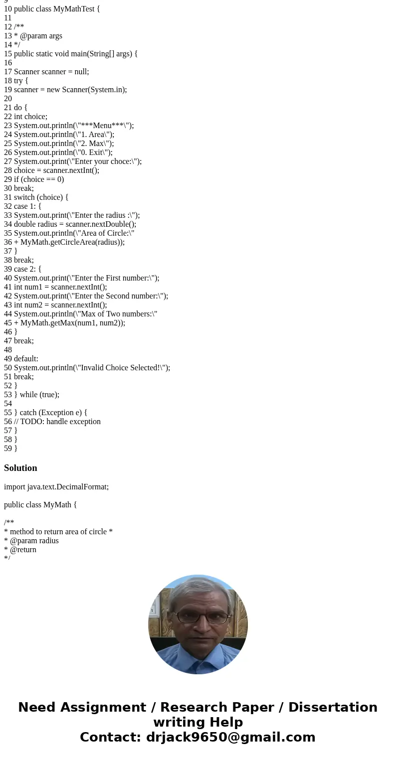 Modify the MyMath class: Add a method to calculate the factorial of a number. A factorial is calculation that multiplies together all of the numbers between 1 a Modify the MyMath class: Add a method to calculate the factorial of a number. A factorial is calculation that multiplies together all of the numbers between 1 a