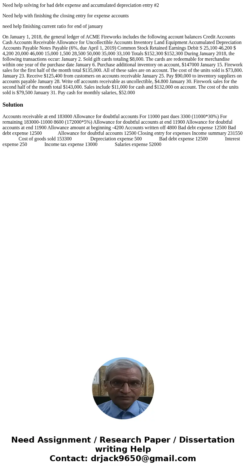Need help solving for bad debt expense and accumulated depreciation entry #2 Need help with finishing the closing entry for expense accounts need help finishing