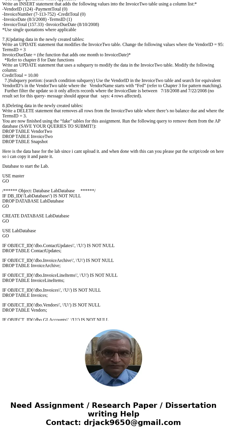 On Microsft SQL server management studio CIS336 Week 2 Lab Correct table joins and join fields: Vendors to Invoices (on VendorID) Invoices to InvoiceLineItems (