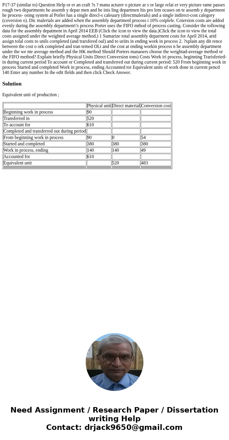 P17-37 (similar to) Question Help or er an craft ?s ? manu acturer o picture ar s or large relai er very picture rame passes rough two departments he assemb y   P17-37 (similar to) Question Help or er an craft ?s ? manu acturer o picture ar s or large relai er very picture rame passes rough two departments he assemb y