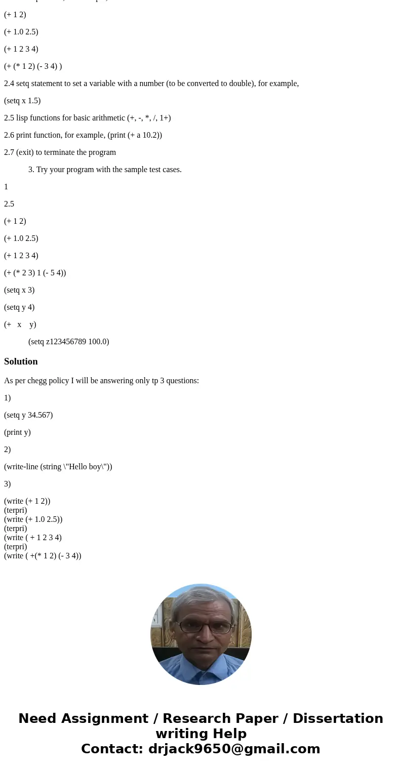 Part 3 (50%) – Simple Lisp Interpreter (Bison & Flex Programming) 1. Design and implement the language for the following simple Lisp interpreter. 2. Languag