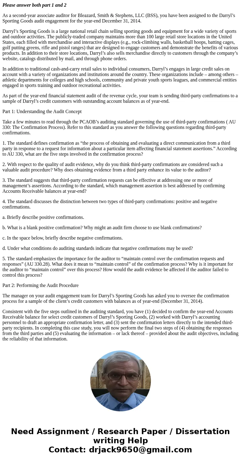Please answer both part 1 and 2 As a second-year associate auditor for Bleazard, Smith & Stephens, LLC (BSS), you have been assigned to the Darryl’s Sportin Please answer both part 1 and 2 As a second-year associate auditor for Bleazard, Smith & Stephens, LLC (BSS), you have been assigned to the Darryl’s Sportin