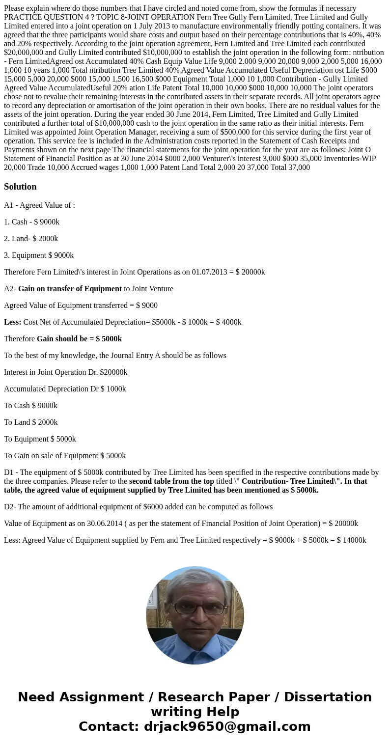 Please explain where do those numbers that I have circled and noted come from, show the formulas if necessary PRACTICE QUESTION 4 ? TOPIC 8-JOINT OPERATION Fern Please explain where do those numbers that I have circled and noted come from, show the formulas if necessary PRACTICE QUESTION 4 ? TOPIC 8-JOINT OPERATION Fern