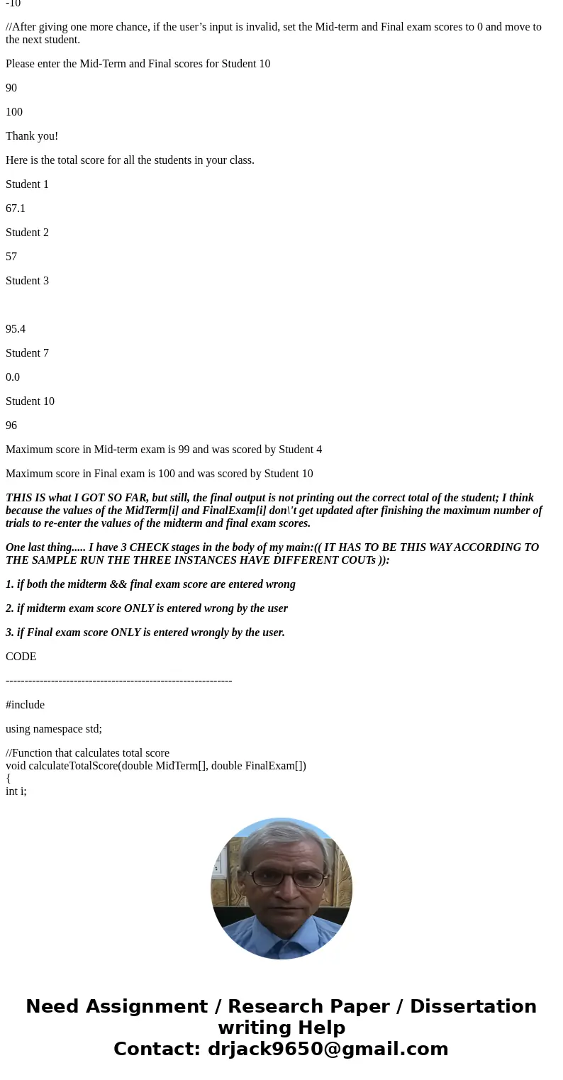 PLEASE, PAY CLOSE ATTENTION TO YOUR ANSWER, WHAT I WROTE IN MY EXPLANATION OF THE PROBLEM THAT I THINK MY CODE HAS AND THE SAMPLE RUN PROVIDED FOR THE ASSIGNMEN PLEASE, PAY CLOSE ATTENTION TO YOUR ANSWER, WHAT I WROTE IN MY EXPLANATION OF THE PROBLEM THAT I THINK MY CODE HAS AND THE SAMPLE RUN PROVIDED FOR THE ASSIGNMEN
