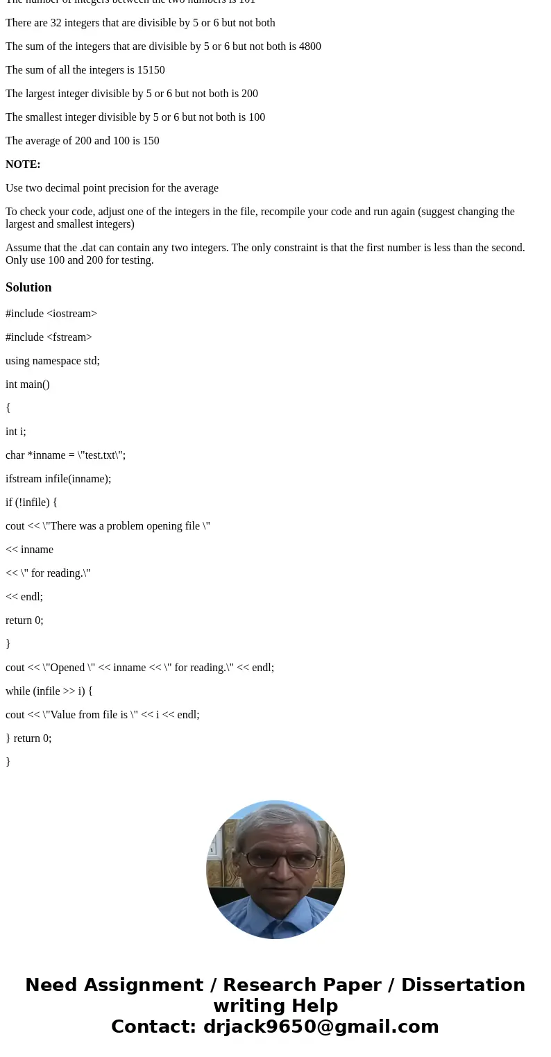 Please read this lab exercise thoroughly, before attempting to write the program. Write a program that reads two integers from the text file integers.dat. The f