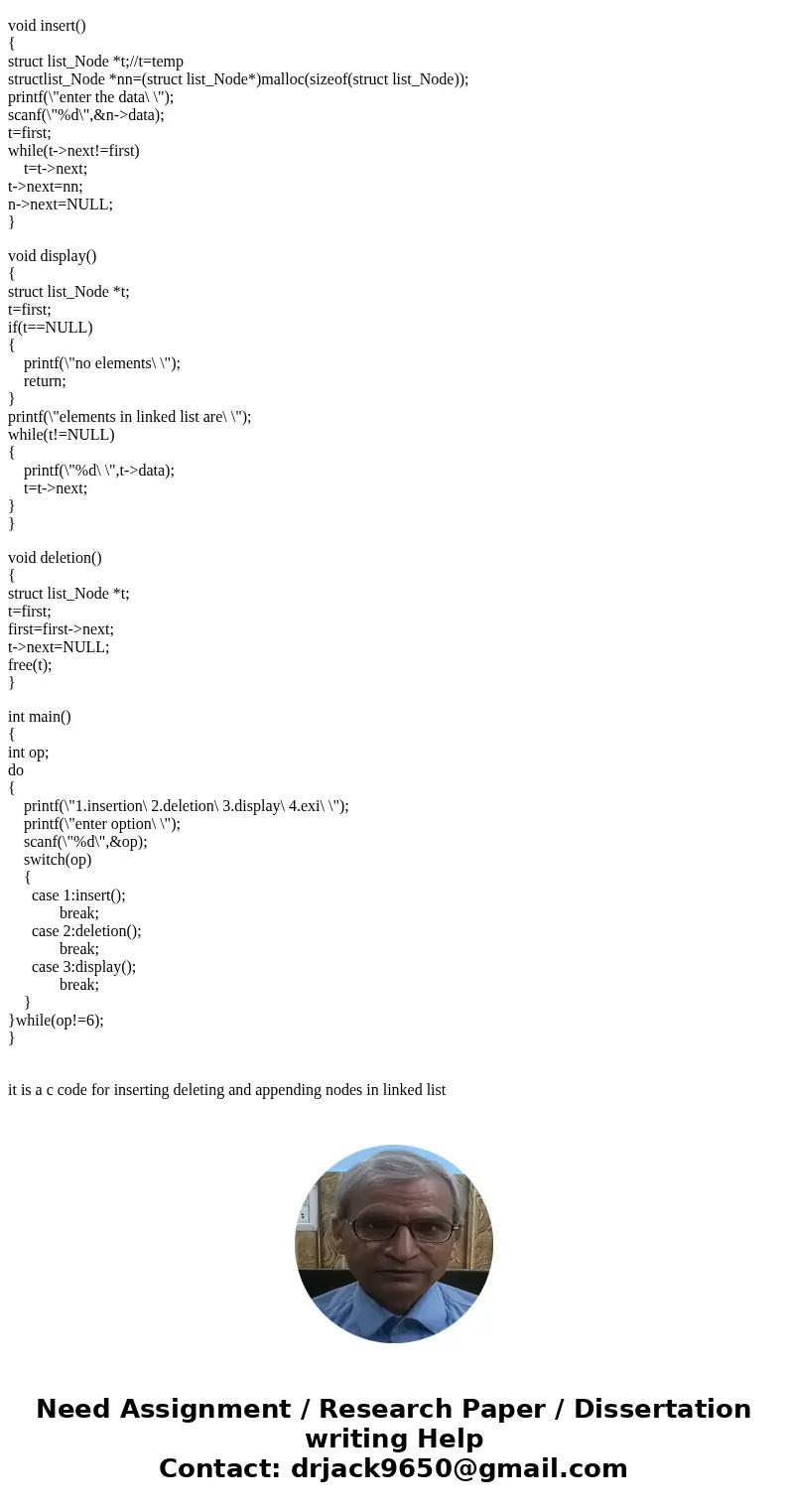 Please solve it in c++ Design a linked list class named IntegerList to hold a series of integers. The class must have public member functions for appending, ins