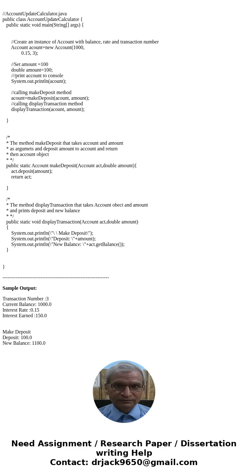  Problem Account Class You are a programmer for the Home JMSB Bank. You have been assigned to develop a class that models the basic workings of a bank account. 
