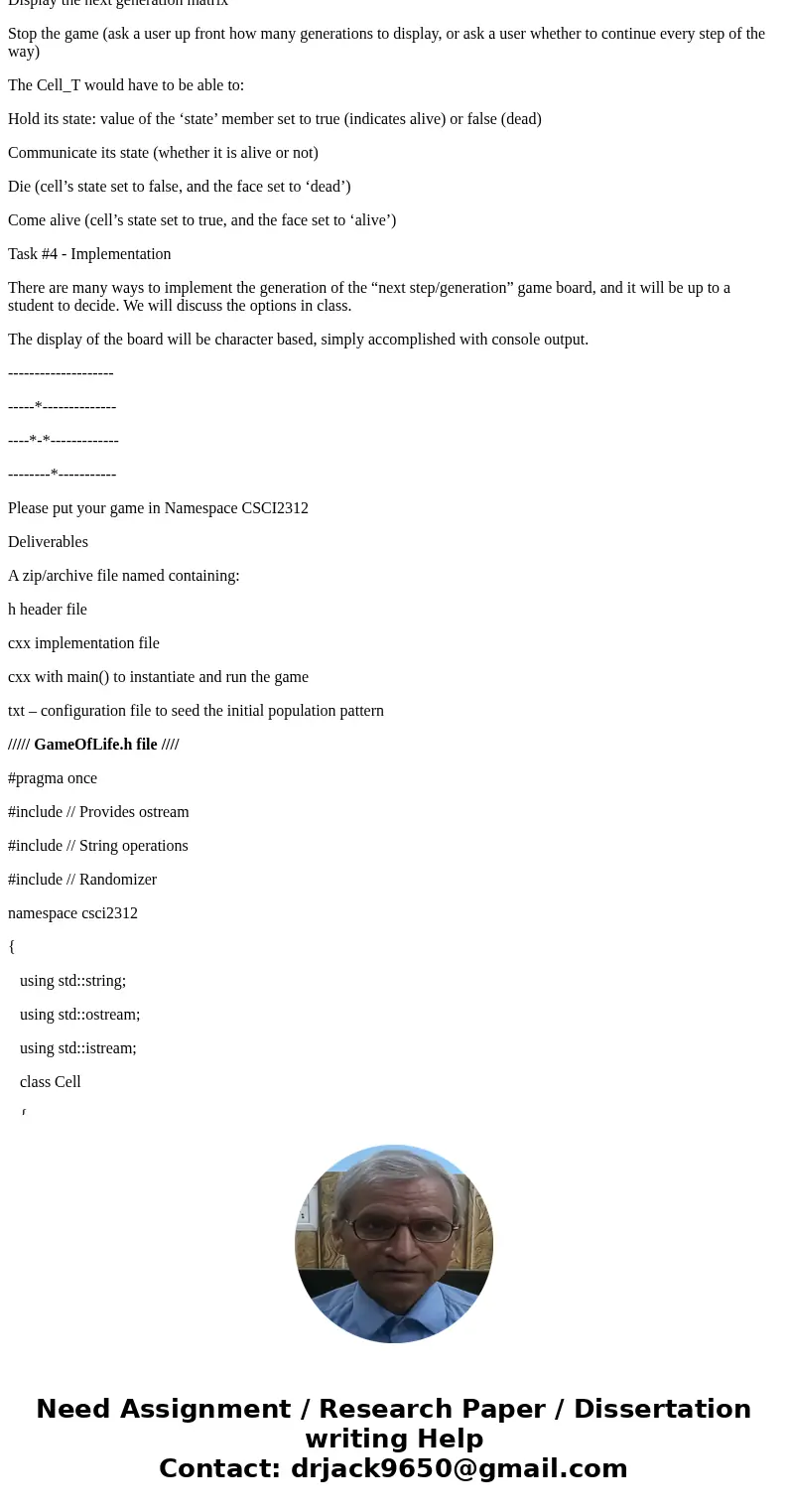 Programming Assignment 1: Game of Life The objective of this programming assignment is to design and implement what is known as the “Game of Life”, conceptualiz