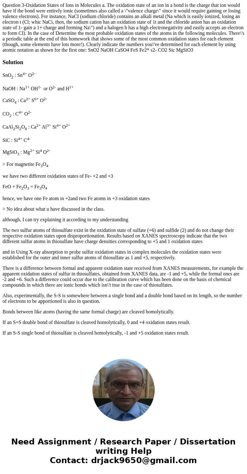 Question 3-Oxidation States of lons in Molecules a. The oxidation state of an ion in a bond is the charge that ion would have if the bond were entirely ionic (  Question 3-Oxidation States of lons in Molecules a. The oxidation state of an ion in a bond is the charge that ion would have if the bond were entirely ionic (