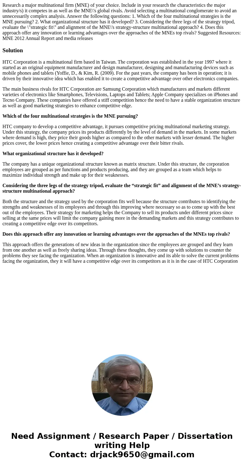  Research a major multinational firm (MNE) of your choice. Include in your research the characteristics the major industry/s) it competes in as well as the MNE\