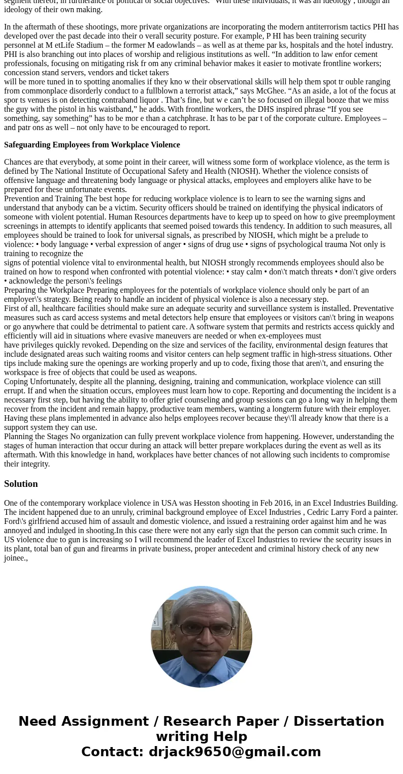 Select a contemporary workplace violence issue that took place in the last ten years in the United States. Include the following: QUESTIONS: 1 Examine the warni
