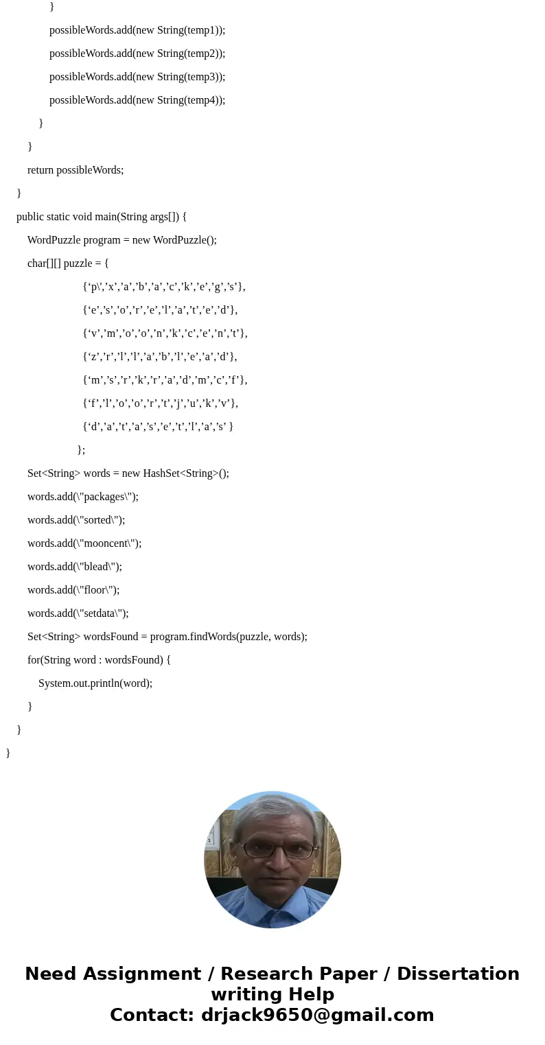 So, I need to write a program that will find all of the words in a crossword, including reversed and both horizontal or vertical. (no diagonal words). I have to So, I need to write a program that will find all of the words in a crossword, including reversed and both horizontal or vertical. (no diagonal words). I have to