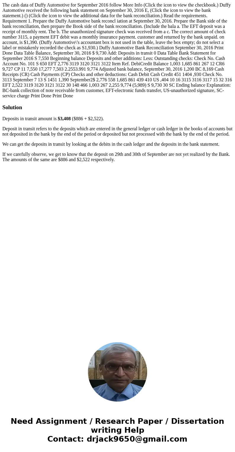  The cash data of Duffy Automotive for September 2016 follow More Info (Click the icon to view the checkbook.) Duffy Automotive received the following bank stat