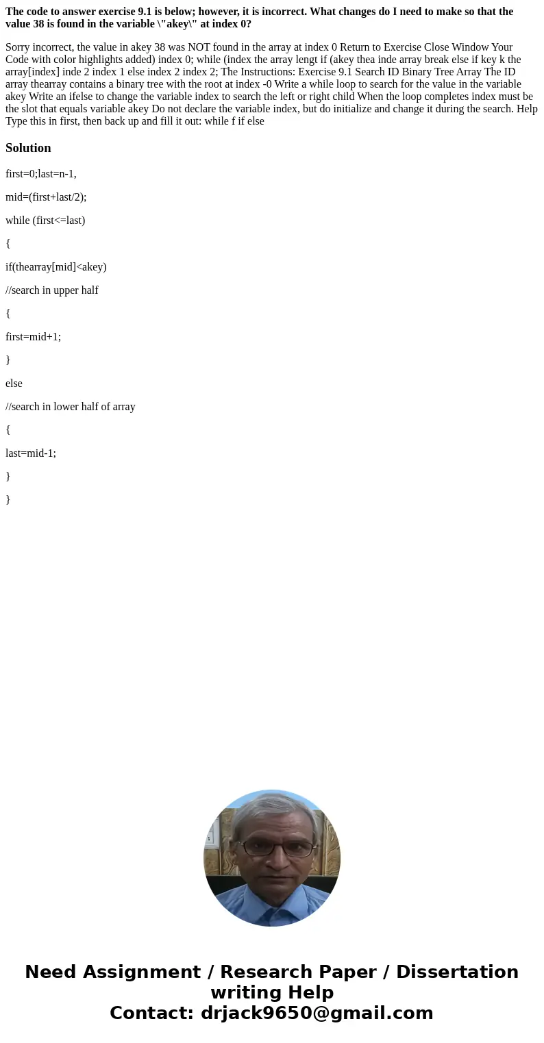 The code to answer exercise 9.1 is below; however, it is incorrect. What changes do I need to make so that the value 38 is found in the variable \ The code to answer exercise 9.1 is below; however, it is incorrect. What changes do I need to make so that the value 38 is found in the variable \