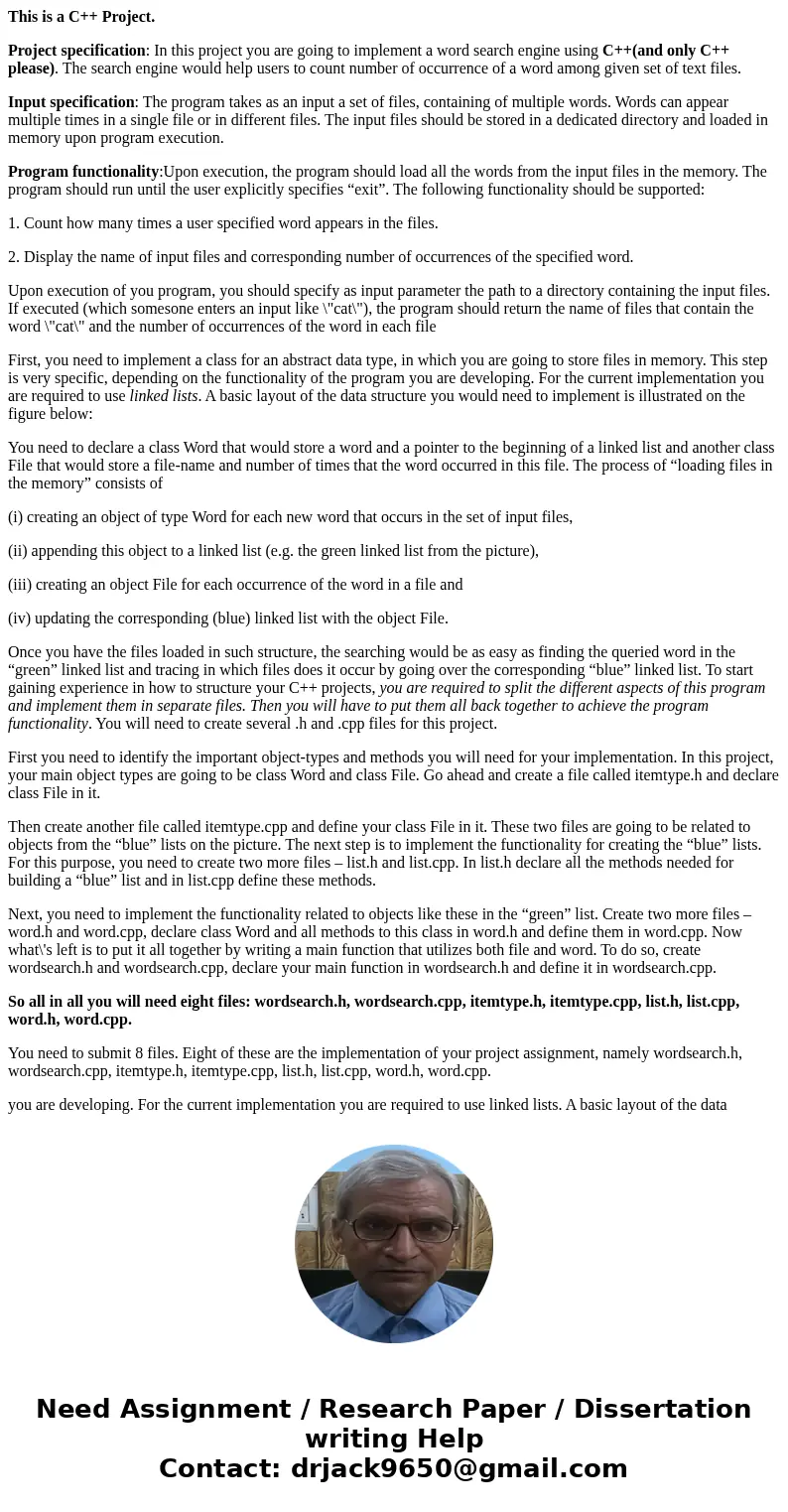 This is a C++ Project. Project specification: In this project you are going to implement a word search engine using C++(and only C++ please). The search engine  This is a C++ Project. Project specification: In this project you are going to implement a word search engine using C++(and only C++ please). The search engine