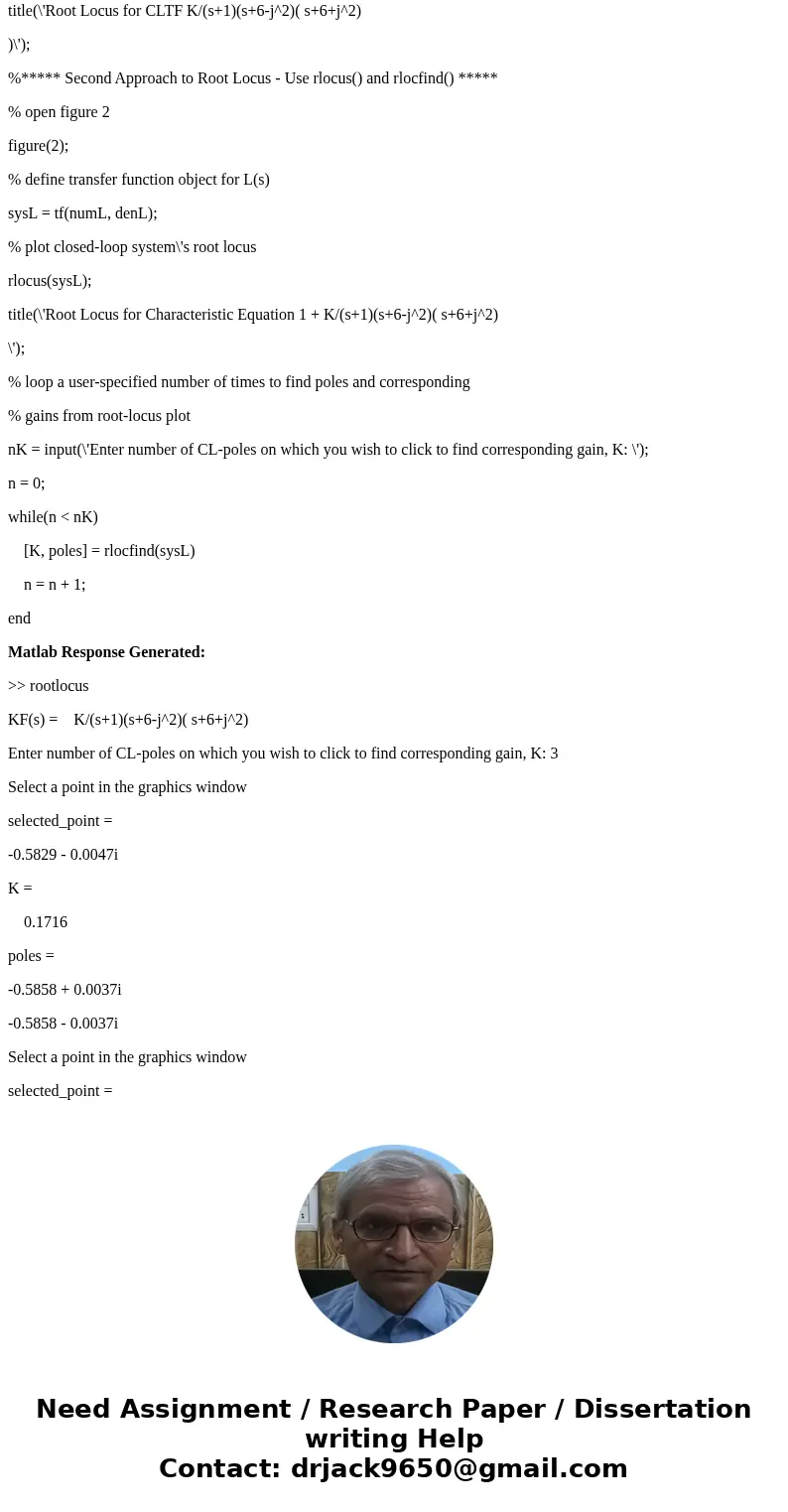  Use MATLAB or another suitable software package for all of the following problems. You should produce a diary file that shows the input the numerical results, 