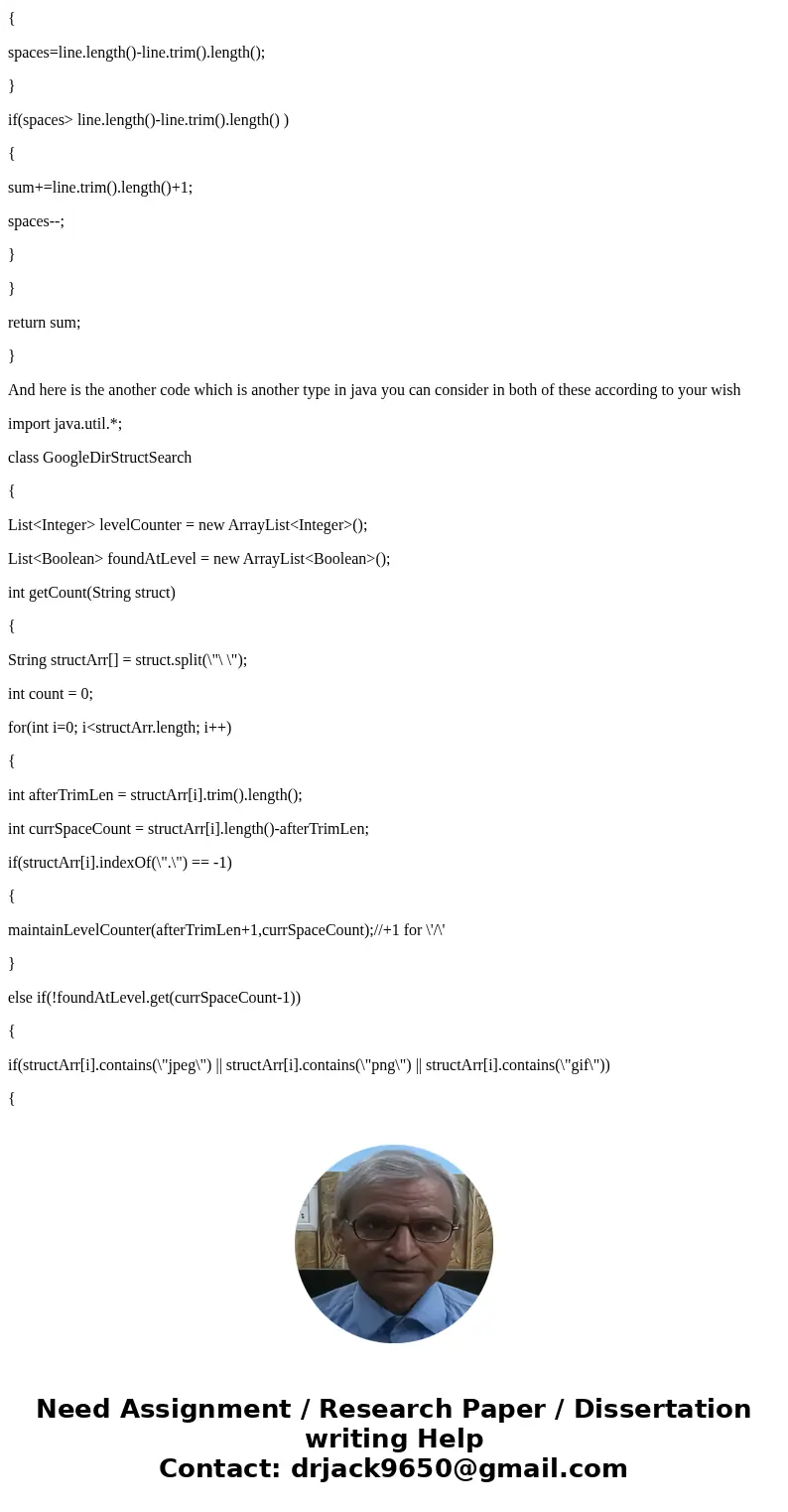 USing Java you are given a listing of directories and files in a file system. Each directory and file has a name which is a non empty string consisting of alpha