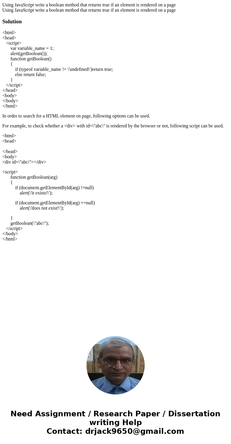  Using JavaScript write a boolean method that returns true if an element is rendered on a page Using JavaScript write a boolean method that returns true if an e