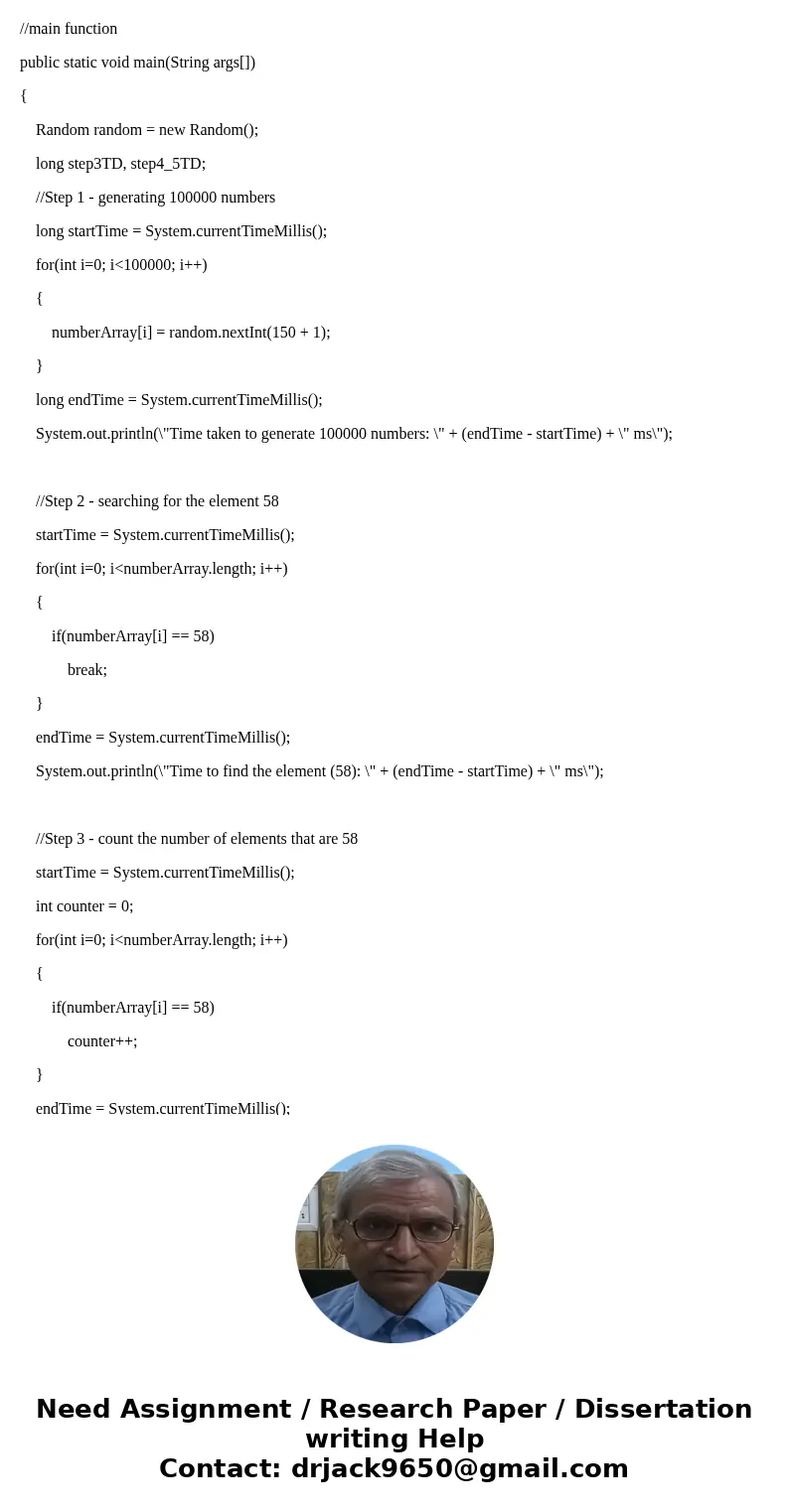 Using Selection Sort, Generate 100000 positive numbers between (0,150) Search the position of the first “58” in the array Count how many “58” in the array Sort 