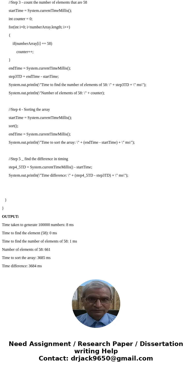 Using Selection Sort, Generate 100000 positive numbers between (0,150) Search the position of the first “58” in the array Count how many “58” in the array Sort 