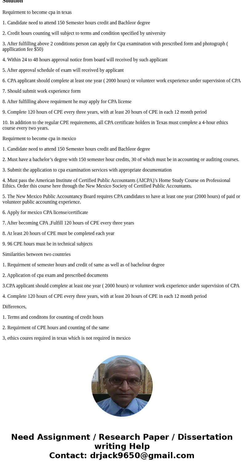 What are the requirements to become CPA in Texas and in New Mexico? What are the similarities/differences between both states ( Texas and New Mexico) to become  What are the requirements to become CPA in Texas and in New Mexico? What are the similarities/differences between both states ( Texas and New Mexico) to become