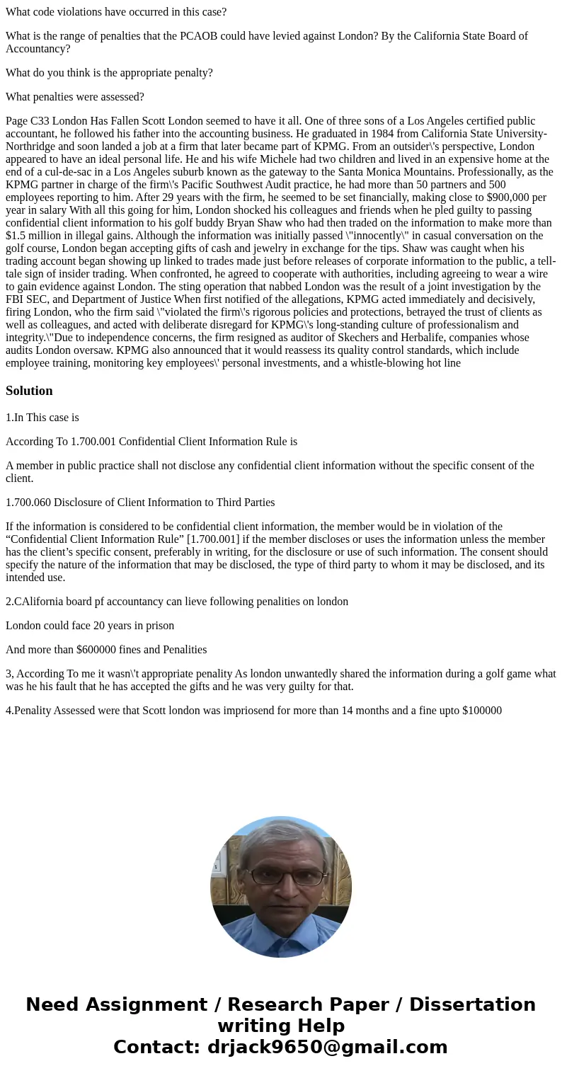 What code violations have occurred in this case? What is the range of penalties that the PCAOB could have levied against London? By the California State Board o