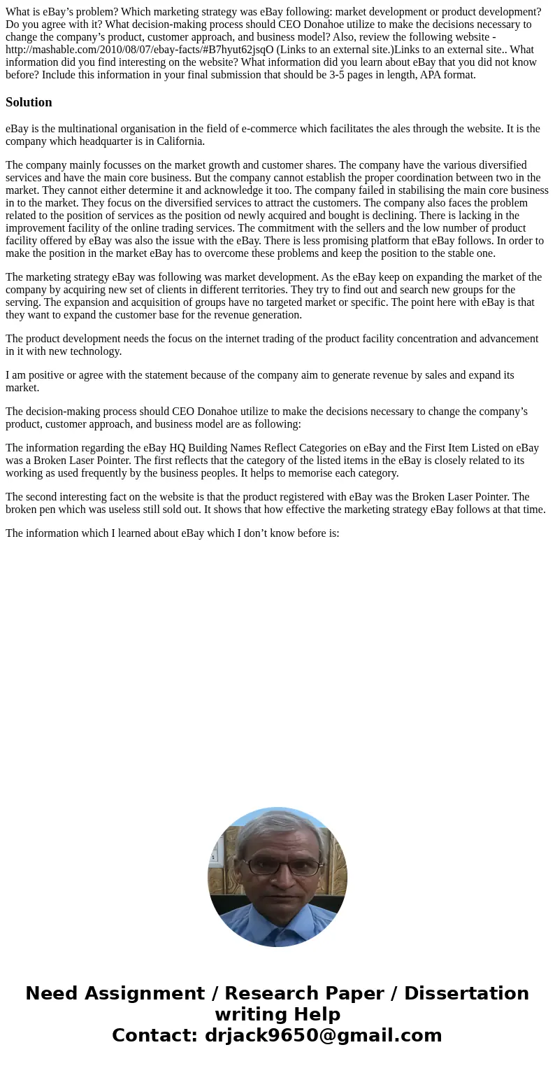 What is eBay’s problem? Which marketing strategy was eBay following: market development or product development? Do you agree with it? What decision-making proce