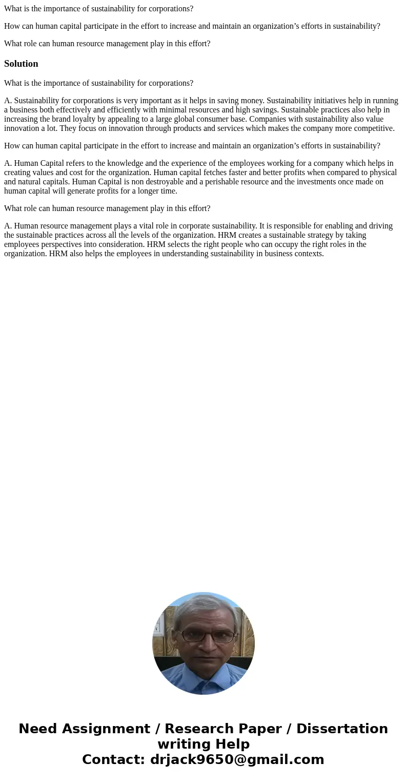 What is the importance of sustainability for corporations? How can human capital participate in the effort to increase and maintain an organization’s efforts in What is the importance of sustainability for corporations? How can human capital participate in the effort to increase and maintain an organization’s efforts in