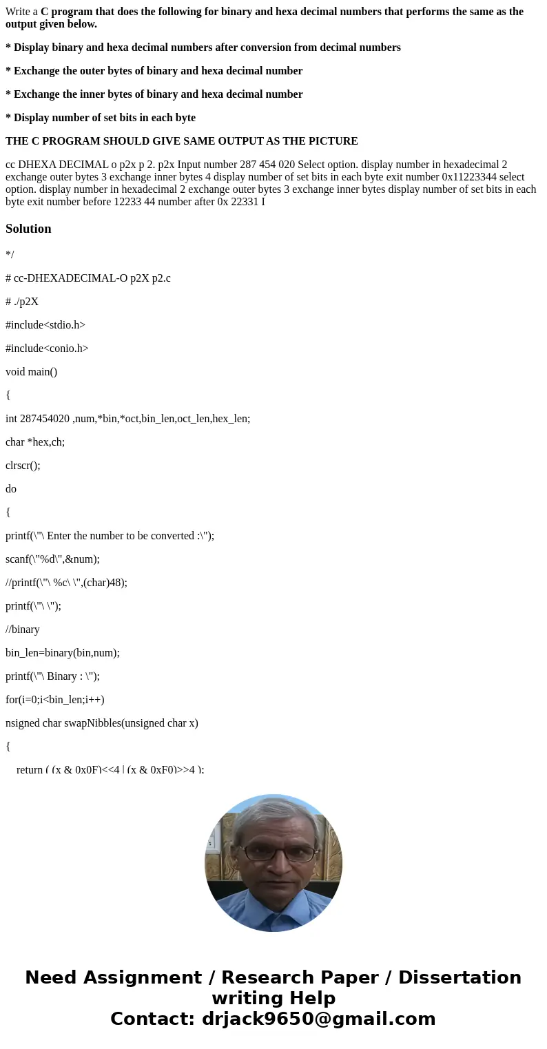 Write a C program that does the following for binary and hexa decimal numbers that performs the same as the output given below. * Display binary and hexa decima