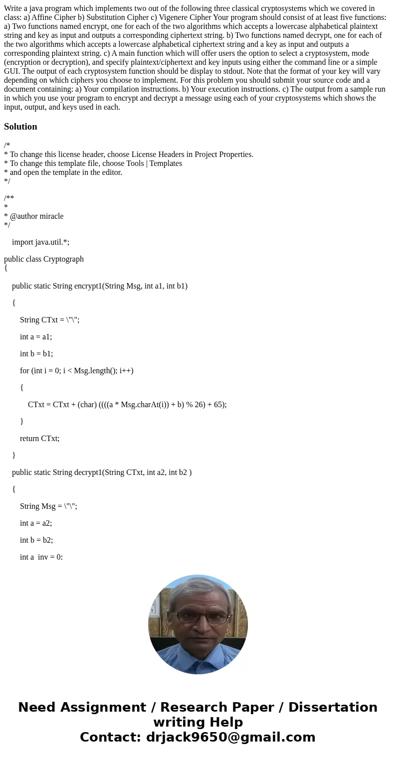 Write a java program which implements two out of the following three classical cryptosystems which we covered in class: a) Affine Cipher b) Substitution Cipher 