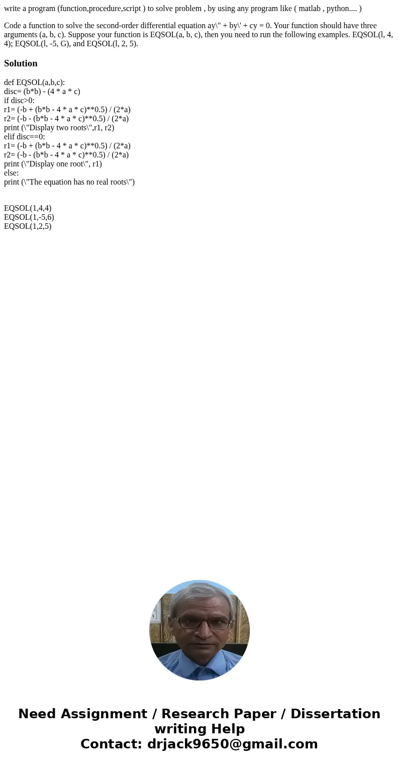 write a program (function,procedure,script ) to solve problem , by using any program like ( matlab , python.... ) Code a function to solve the second-order diff