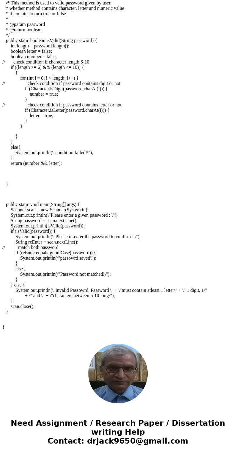  Write an application that accepts a user\'s password from the keyboard. When the entered password is less than six characters, more than 10 characters, or does