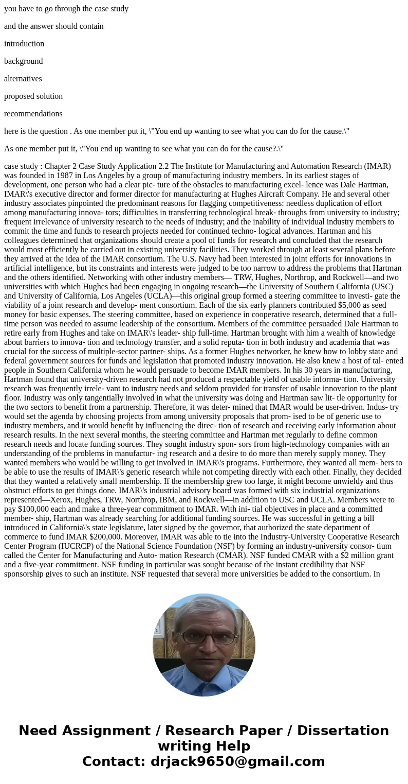 you have to go through the case study and the answer should contain introduction background alternatives proposed solution recommendations here is the question  you have to go through the case study and the answer should contain introduction background alternatives proposed solution recommendations here is the question