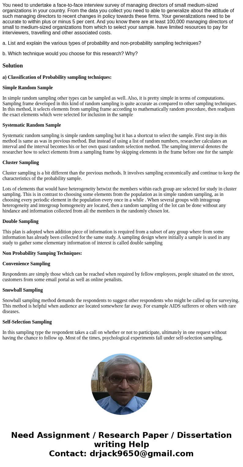 You need to undertake a face-to-face interview survey of managing directors of small medium-sized organizations in your country. From the data you collect you   You need to undertake a face-to-face interview survey of managing directors of small medium-sized organizations in your country. From the data you collect you