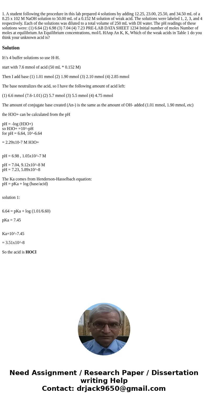  1. A student following the procedure in this lab prepared 4 solutions by adding 12.25, 23.00, 25.50, and 34.50 mL of a 8.25 x 102 M NaOH solution to 50.00 mL o