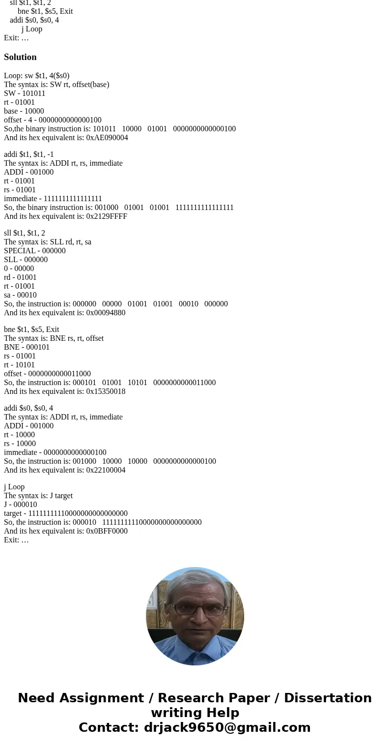 1. In the following MIPS assembly code, translate all the instructions to their corresponding machine code in hexadecimal format. This code is stored in the mem 1. In the following MIPS assembly code, translate all the instructions to their corresponding machine code in hexadecimal format. This code is stored in the mem