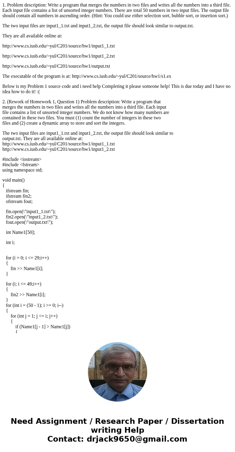 1. Problem description: Write a program that merges the numbers in two files and writes all the numbers into a third file. Each input file contains a list of un