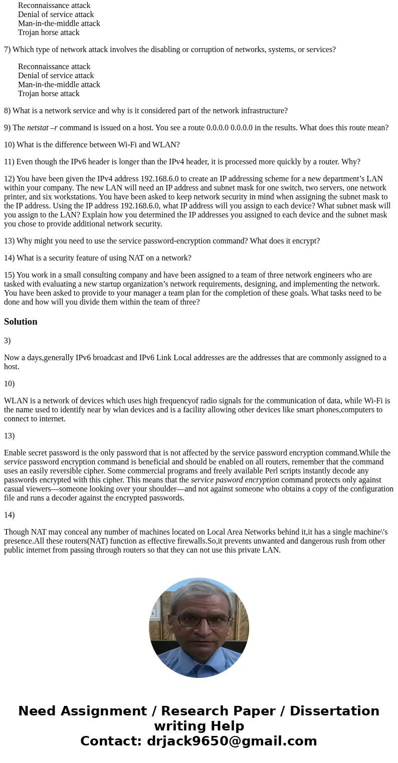 1.) What is a Layer 3 device that receives an electrical signal in one port, interprets the bits, decodes the logical address and makes a filtered, forwarding d