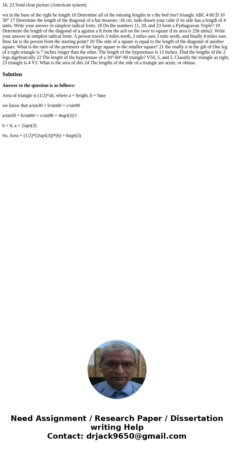 16, 23 Send clear picture (American system) wn in the base of the right he length 16 Determine all of the missing lengths in s the bed rise? triangle ABC 4 60   16, 23 Send clear picture (American system) wn in the base of the right he length 16 Determine all of the missing lengths in s the bed rise? triangle ABC 4 60