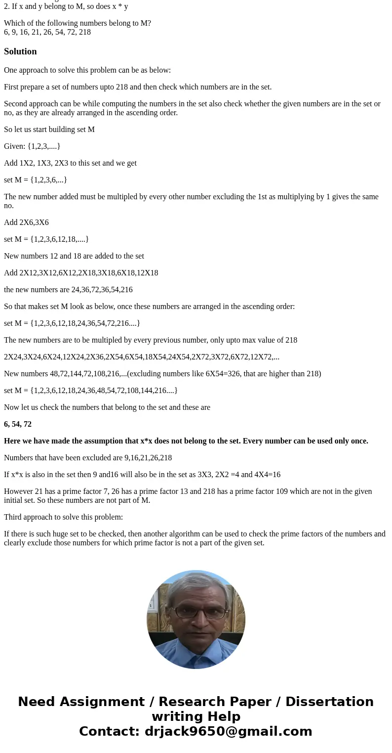 A set M of numbers is defined recursively by 1. 2 and 3 belong to M 2. If x and y belong to M, so does x * y Which of the following numbers belong to M? 6, 9, 1 A set M of numbers is defined recursively by 1. 2 and 3 belong to M 2. If x and y belong to M, so does x * y Which of the following numbers belong to M? 6, 9, 1