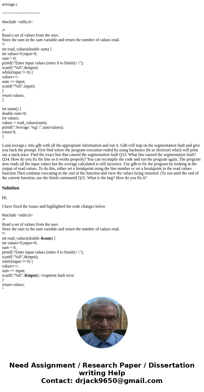 average.c ~~~~~~~~~~~~~~~~~ #include <stdio.h> /* Read a set of values from the user. Store the sum in the sum variable and return the number of values re average.c ~~~~~~~~~~~~~~~~~ #include <stdio.h> /* Read a set of values from the user. Store the sum in the sum variable and return the number of values re