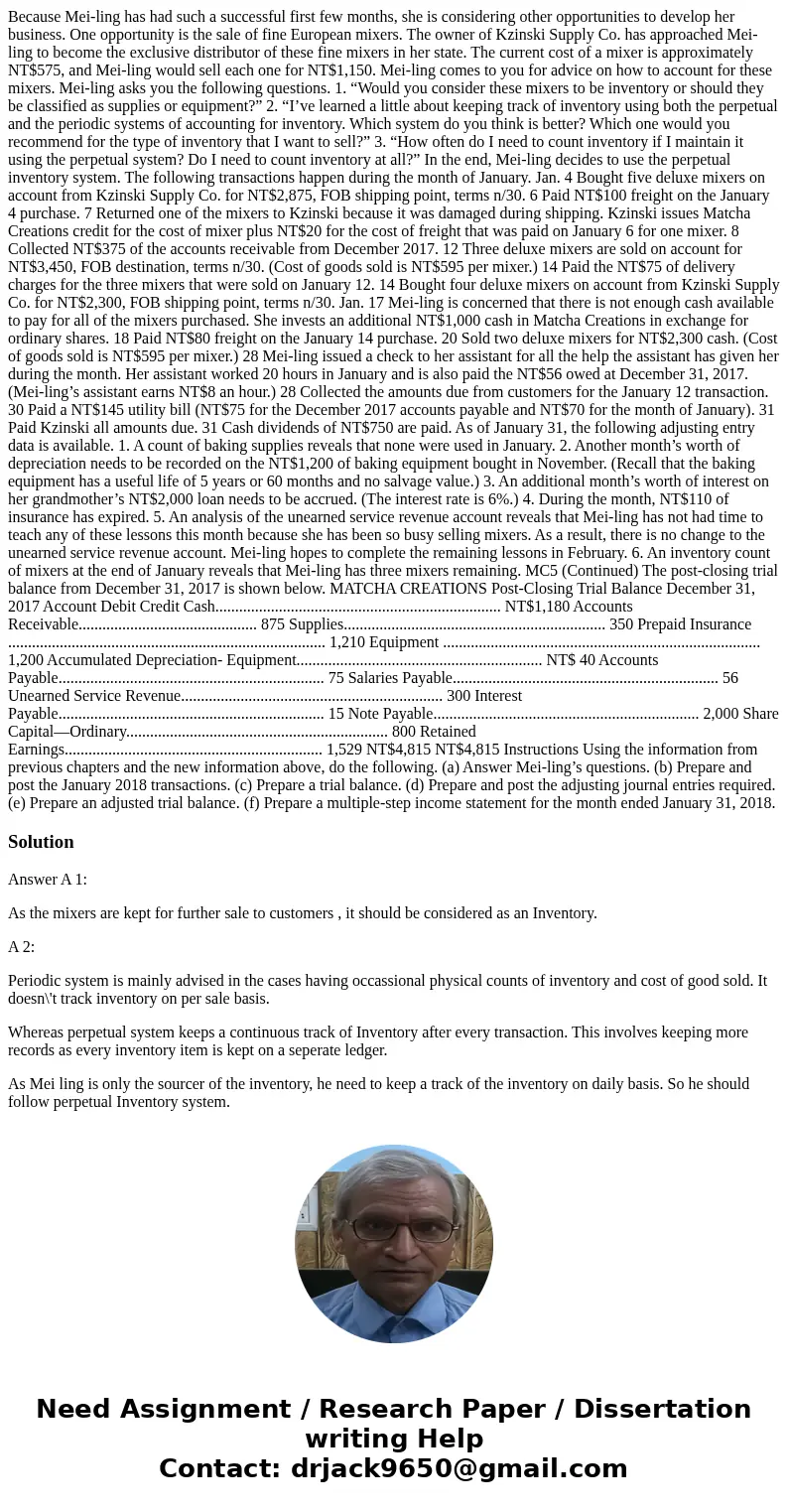 Because Mei-ling has had such a successful first few months, she is considering other opportunities to develop her business. One opportunity is the sale of fine