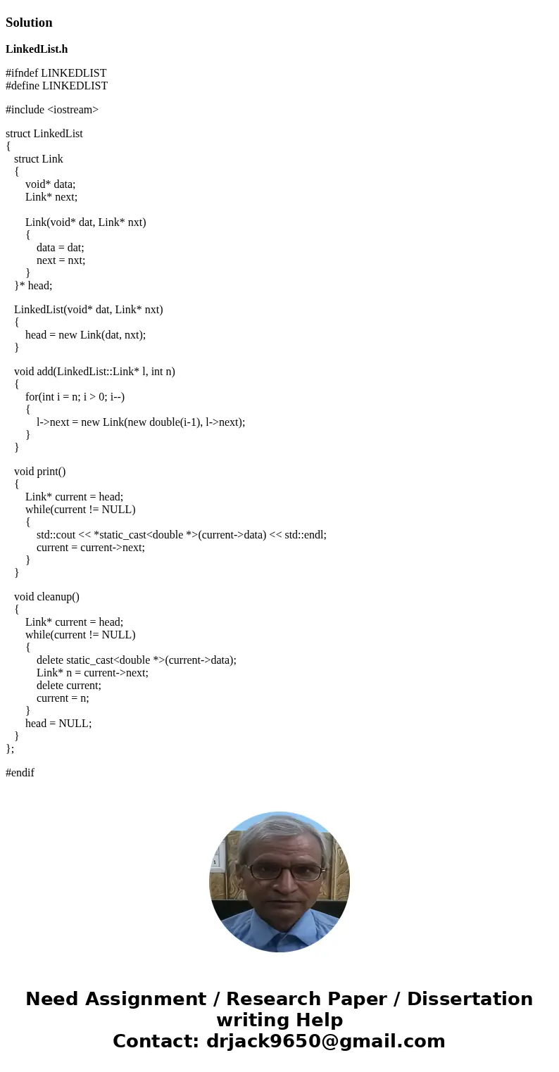 C++ code You are now going to create a LinkedList class, that will work very similarly to the Stack class seen in the book (and used in the previous exercise). 