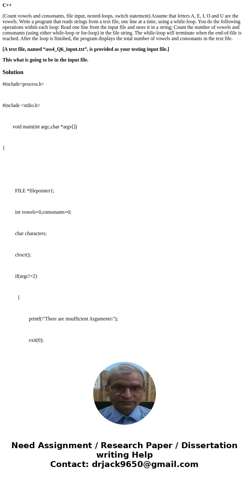 C++ (Count vowels and consonants, file input, nested-loops, switch statement) Assume that letters A, E, I, O and U are the vowels. Write a program that reads st