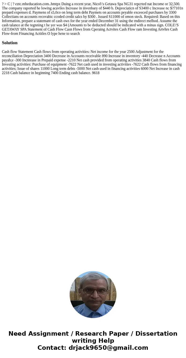 ? > C | ? eztc.mheducation.com..hmtpx Duing a recent year, Nicol\'s Getawa Spa NG31 repcrted nat Income or 32,500. The company raported he lowing acaviles I  ? > C | ? eztc.mheducation.com..hmtpx Duing a recent year, Nicol\'s Getawa Spa NG31 repcrted nat Income or 32,500. The company raported he lowing acaviles I