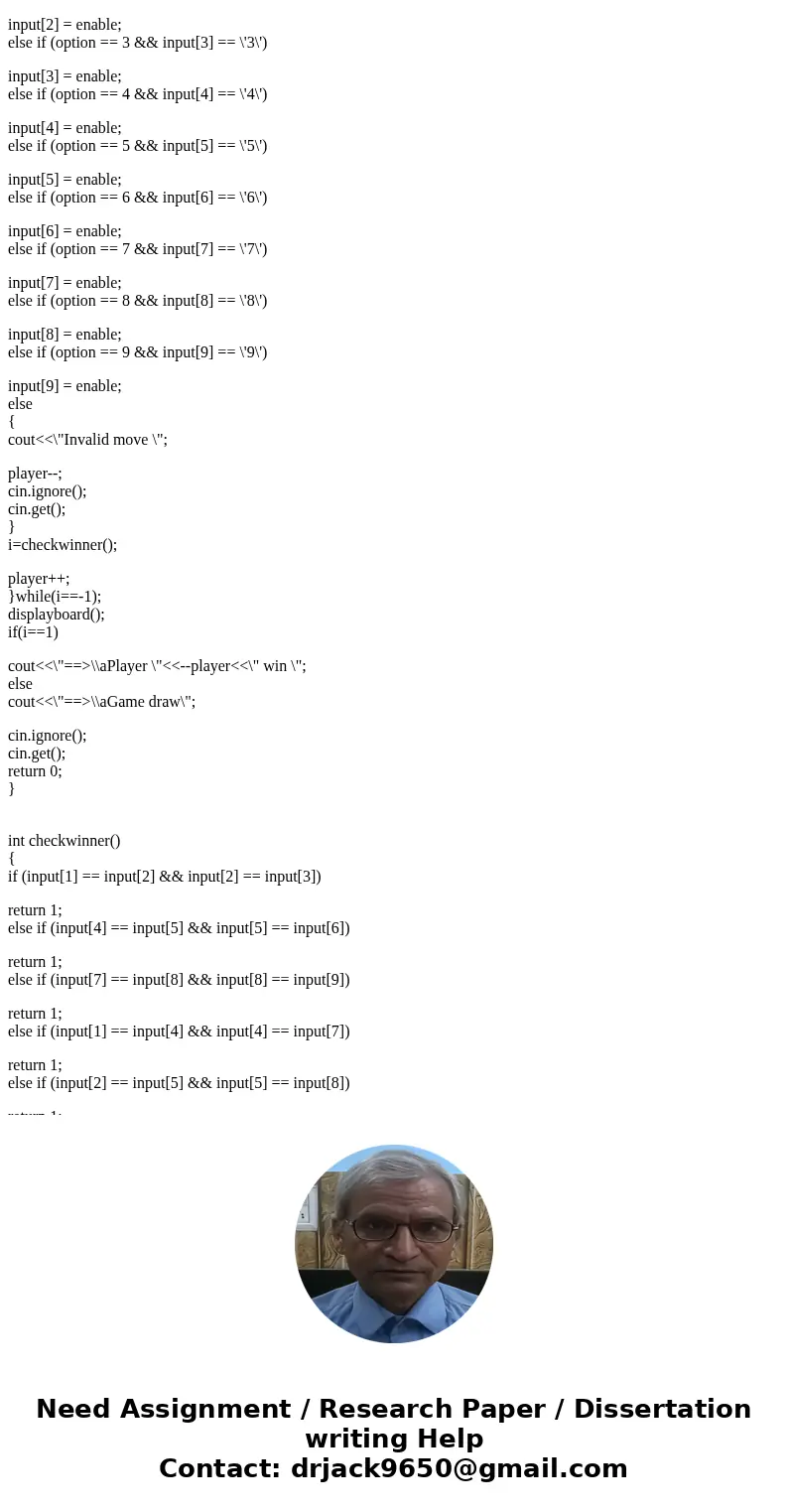 C++ Program TIC TAC TOE using vectors Implement a tic-tac-toe game. At the bottom of these specifications you will see a template you must copy and paste to clo