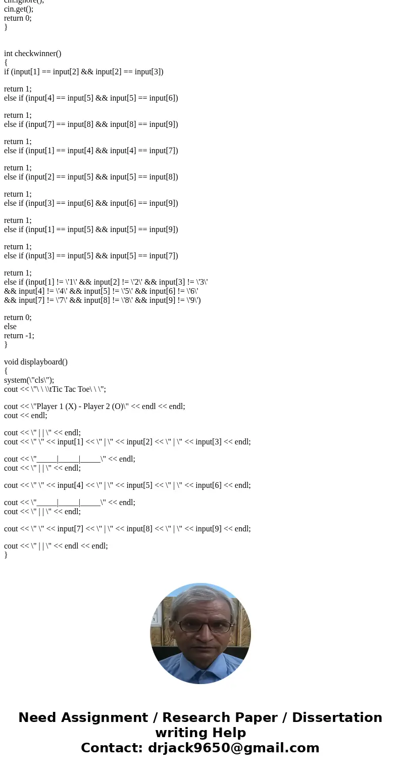 C++ Program TIC TAC TOE using vectors Implement a tic-tac-toe game. At the bottom of these specifications you will see a template you must copy and paste to clo